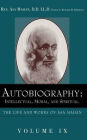 Autobiography: Intellectual, Moral, and Spiritual.