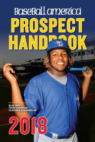 Baseball America 2017 Prospect Handbook Digital Edition: Rankings