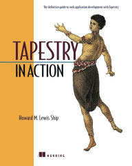 Title: Tapestry in Action, Author: Howard Lewis Ship