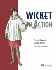 Title: Wicket in Action, Author: Martijn Dashorst