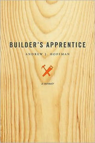 Title: Builder's Apprentice, Author: Andrew J. Hoffman