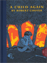 Title: A Child Again, Author: Robert Coover