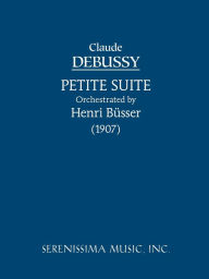 Title: Petite Suite: Study score, Author: Claude Debussy