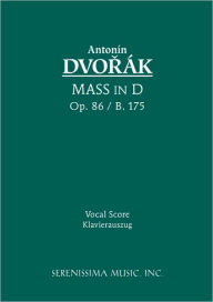 Title: Mass in D, Op.86: Vocal score, Author: Antonin Dvorak