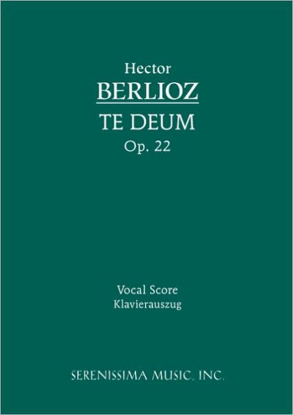 Te Deum, Op.22: Vocal score
