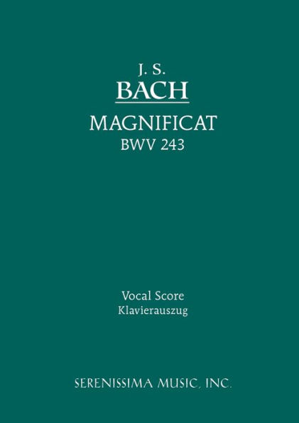 Magnificat, Bwv 243 - Vocal Score