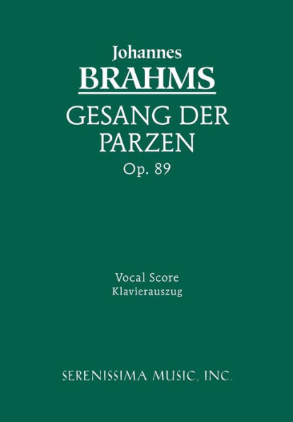 Gesang der Parzen, Op.89: Vocal score
