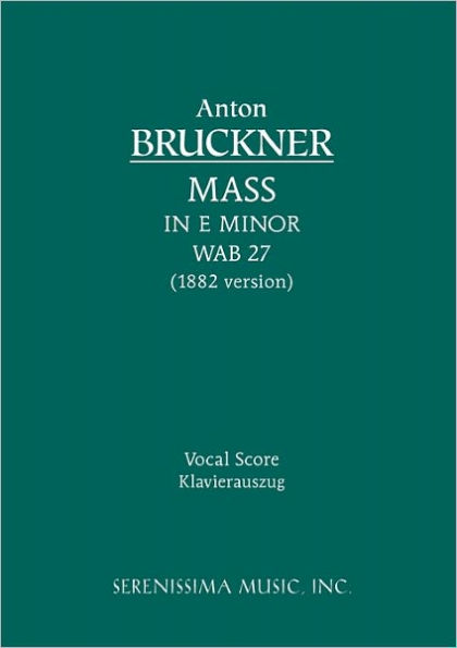 Mass in E minor, WAB 27: Vocal score