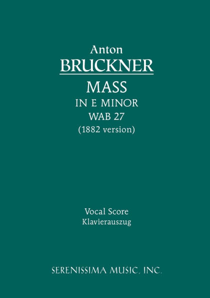 Mass in E minor, WAB 27: Vocal score
