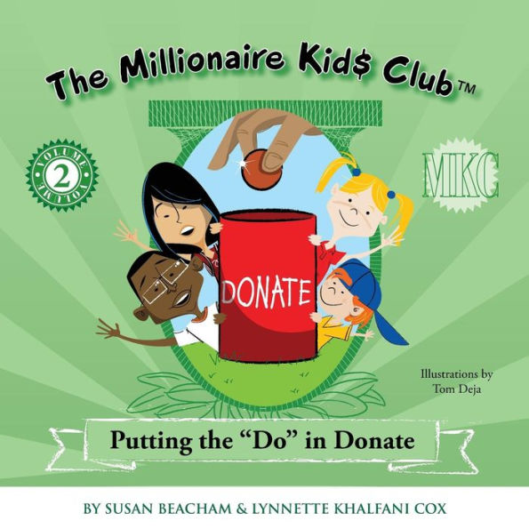 the Millionaire Kids Club: Putting Do Donate