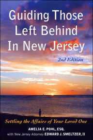 Title: Guiding Those Left Behind in New Jersey, Author: Amelia E. Pohl