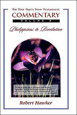 New Testament Commentary: Philippians - Revelation