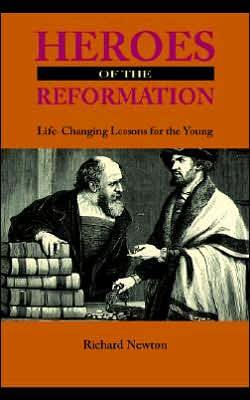 Heroes of the Reformation