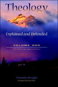 Title: Theology: Explained and Defended - Volum, Author: Timothy Dwight