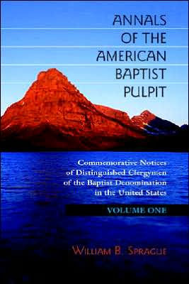 Annals Of The American Baptist Pulpit