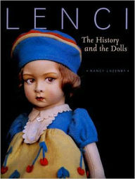 Title: Lenci: The History and the Dolls, Author: Nancy Lazenby