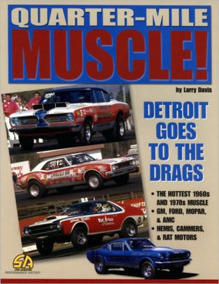 Quarter Mile Muscle Detroit Goes To The Drags