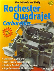Title: How to Rebuild & Modify Rochester Q Carb, Author: Cliff Ruggles