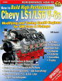 How to Build High-Perf. Chevy LS1/LS6