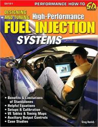 Title: Designing and Tuning High-Performance Fuel Injection Systems, Author: Greg Banish