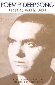 Title: Poem of the Deep Song, Author: Federico García Lorca