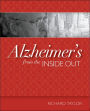 Alzheimer's from the Inside Out