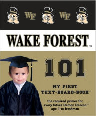 Title: Wake Forest Univ 101, Author: Brad M. Epstein