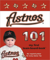 Title: Houston Astros 101, Author: Brad M. Epstein