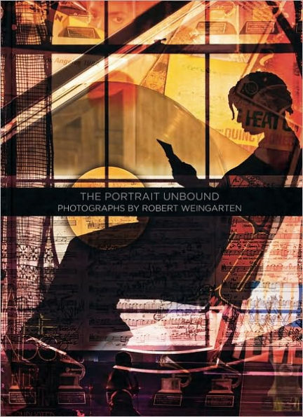 The Portrait Unbound: Photographs by Robert Weingarten