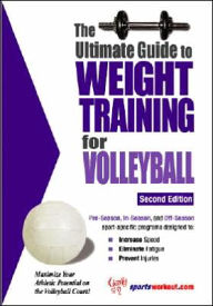 Title: Ultimate Guide to Weight Training for Volleyball, Author: Robert Price