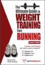 Ultimate Guide to Weight Training for Running