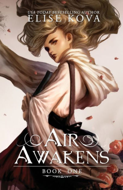 Air Awakens (Air Awakens Series Book 1) by Elise Kova, Paperback ...