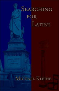 Title: Searching for Latini, Author: Michael Kleine