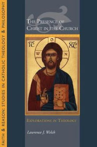 Title: Presence of Christ in the Church, Author: Lawrence J. Welch