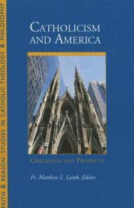 Title: Catholicism and America, Author: Matthew Lamb