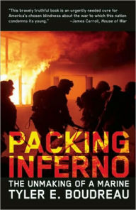 Title: Packing Inferno: The Unmaking of a Marine, Author: Tyler E. Boudreau