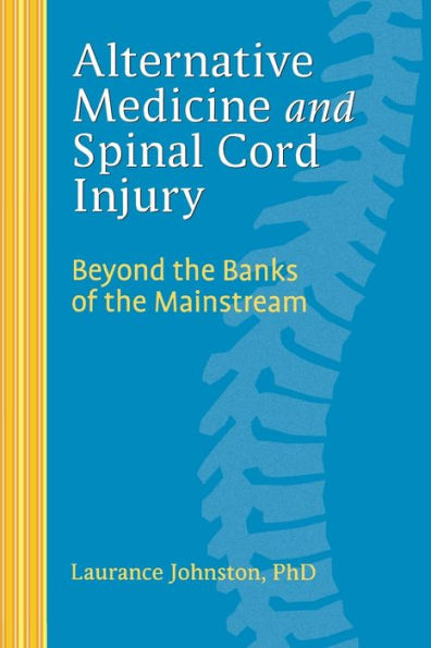 Alternative Medicine and Spinal Cord Injury