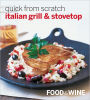 Quick from Scratch Italian - Grill & Stovetop (PagePerfect NOOK Book)