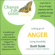 Title: Letting go of Anger: Living Peacefully, Author: Scott Sulak