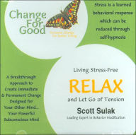 Title: Relax and Let Go Of Tension, Author: Scott Sulak