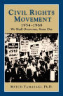 Civil Rights Movement, 1954-1968: We Shall Overcome, Some Day / Edition 2