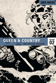 Title: Queen and Country: The Definitive Edition, Volume 2, Author: Greg Rucka