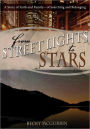 From Streetlights to Stars