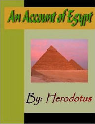 Title: An Account of Egypt, Author: Herodotus