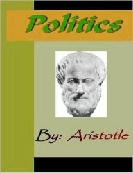 Title: Aristotle: Politics, Author: Aristotle