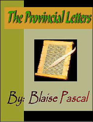 Title: The Provincial Letters, Author: Blaise Pascal