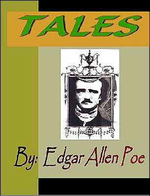 Tales by Edgar Allen Poe