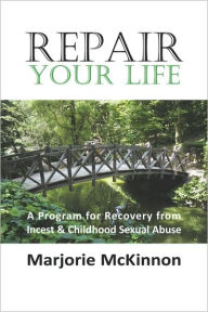 Title: Repair Your Life, Author: Marjorie Mckinnon