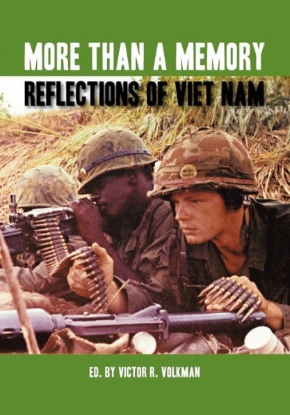 More Than a Memory: Reflections of Viet Nam