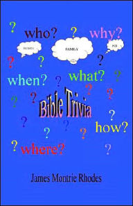 Title: Bible Trivia, Author: James Montrie Rhodes